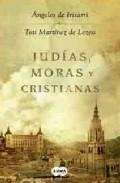 Judías, moras y cristianas