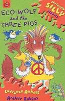 Eco-wolf and the Three Pigs