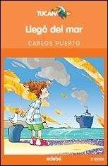 Llegó del mar