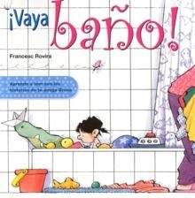 ¡Vaya baño!