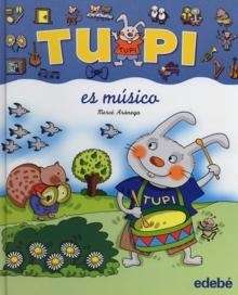 Tupi es músico
