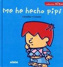 Me he hecho pipí