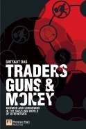 Traders, Guns x{0026} Money