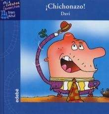 ¡Chichonazo!