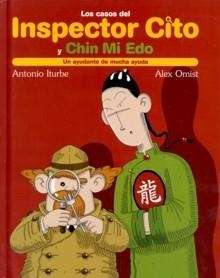 El inspector Cito y Chin Mi Edo. Un ayudante de mucha ayuda