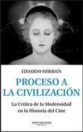 El proceso a la civilización