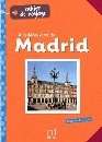 À la découverte de Madrid. Cahíer de voyage