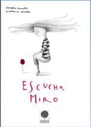 Escucho, miro