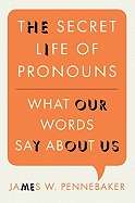 The Secret Life of Pronouns