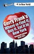Gerry Frank's Where to Find It, Buy It, Eat It in New York, 2010-2011