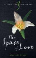 The Space of Love