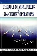 The Role of Naval Forces in 21st Century Operation