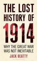 The Lost History of 1914