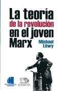 La teoría de la revolución en el joven Marx