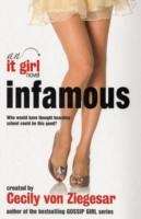 Infamous - An It Girl Novel