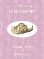 The Story of a Miss Moppet