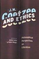 J.M. Coetzee and Ethics