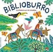 Biblioburro. Una historia real de Colombia