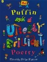 The Puffin Book of Utterly Brilliant Poetry