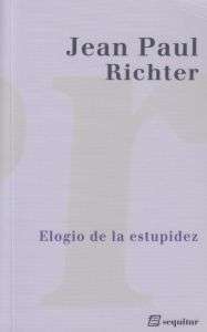Elogio de la estupidez