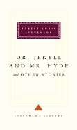 Dr Jekyll and Mr Hyde x{0026} other Stories