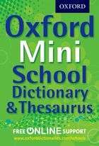 Oxford Mini School Dictionary x{0026} Thesaurus