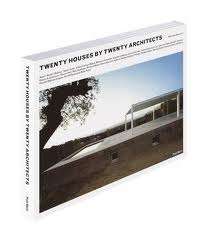 Twenty houses by twenty architects