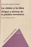 La visión y la idea