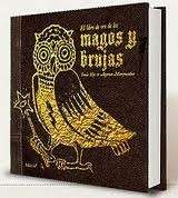 El libro de oro de los magos y las brujas