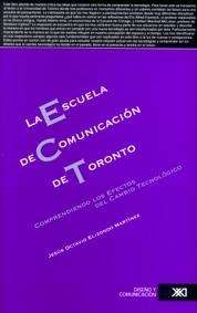 La escuela de comunicación de Toronto