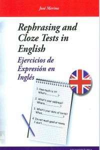 Ejercicios de Expresión - Rephrasing and ClozeTests