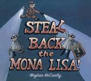 Steal Back the Mona Lisa