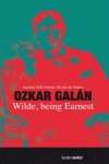 Wilde being Earnest