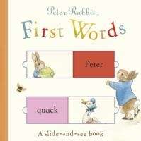 Peter Rabbit First Words: A Slide-and-see Book