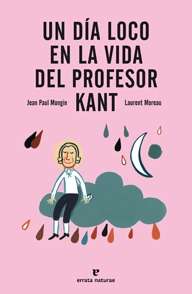 Un día loco en la vida del profesor Kant