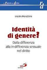 Identità di genere? Dalla differenza alla in-differenza sessuale nel diritto