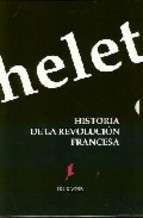 Historia de la revolución francesa (3 tomos)
