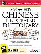 McGraw-Hill's Chinese Illustrated Dictionary: 1,500 Essential Words in Chinese Script and Pinyin Lay the Foundat