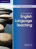 A Course in English Language Teaching (ELT)