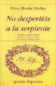 No despertéis a la serpiente