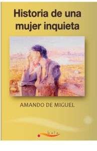 Historia de una mujer inquieta