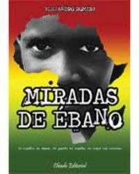 Miradas de ébano