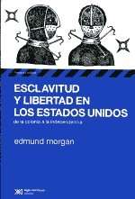 Esclavitud  y libertad en los Estados Unidos