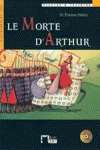 Le Morte D'Arthur + CD Level Pre-Intermediate