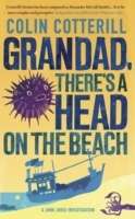Grandad, There's a Head on the Beach : A Jimm Juree Novel