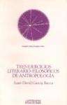 Tres ejercicios literario-filosóficos de antropología