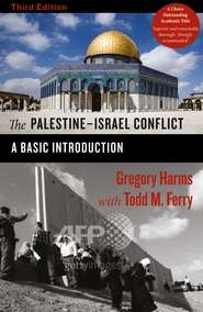 The Palestine Israel Conflict,  a Basic Introduction