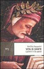 Vita di Dante: i giorni e le opere