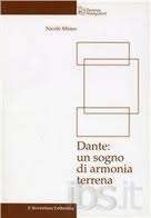 Dante: Un sogno di armonia terrena Vol. 1