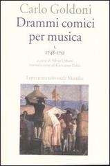 Drammi comici per musica. Tomo I: 1748-1751